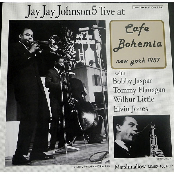 Jay Jay Johnson Live At Cafe Bohemia New York 1957 -LPの画像