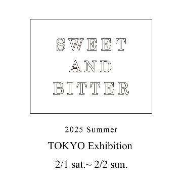 2025Summer Exhibition @TOKYO　2/1(土)-2(日)の画像