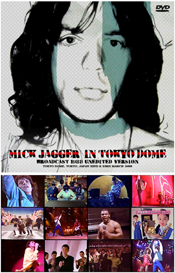 MICK JAGGER - IN TOKYO DOME BROADCAST 1988 UNEDITED VERSION(DVDR)　｜ecd