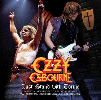 OZZY OSBOURNE - LAST STAND WITH TORME(2CDR, White Label)｜ecd