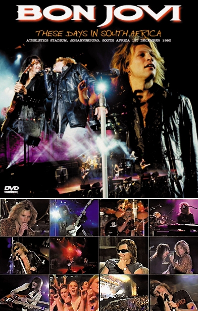BON JOVI - THESE DAYS IN SOUTH AFRICA（DVDR) Live at Atheletics