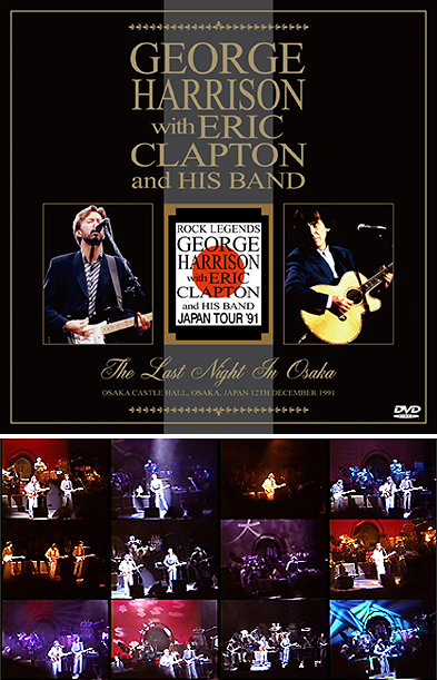 GEORGE HARRISON WITH ERIC CLAPTON AND HIS BAND - THE LAST NIGHT IN