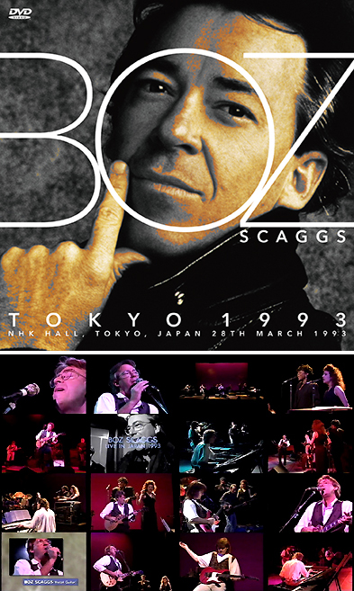 BOZ SCAGGS - TOKYO 1993(DVDR) Live at NHK Hall, Tokyo, Japan 28th March  1993 PRO-SHOT｜ecd