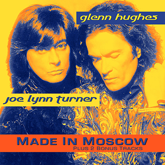 GLENN HUGHES & JOE LYNN TURNER - MADE IN MOSCOW(プレスCD)*50 SETS