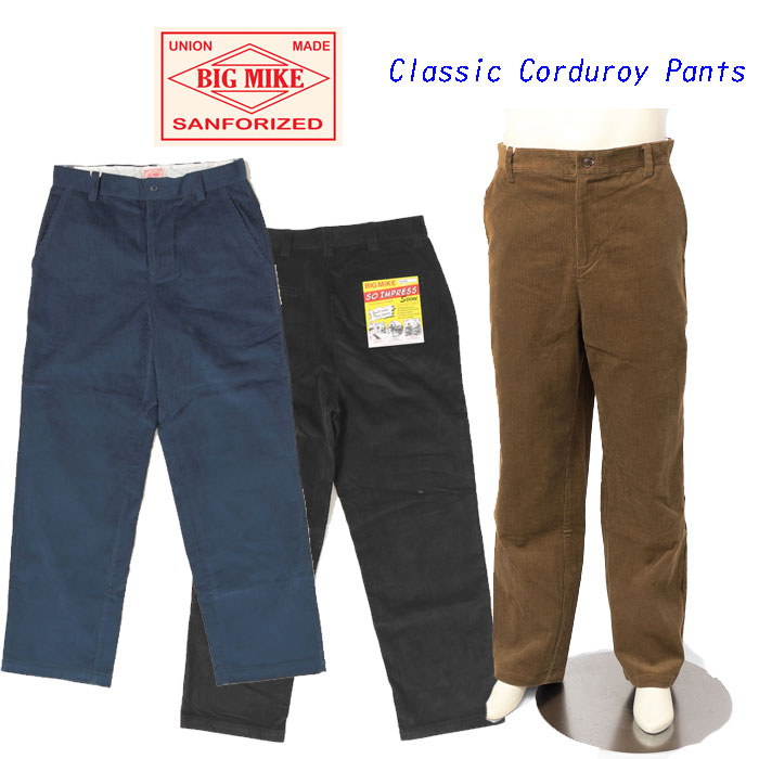 bigmike ビッグマイク 102447300 Classic Corduroy Pants メンズ コーデュロイ パンツ ボトムス の画像