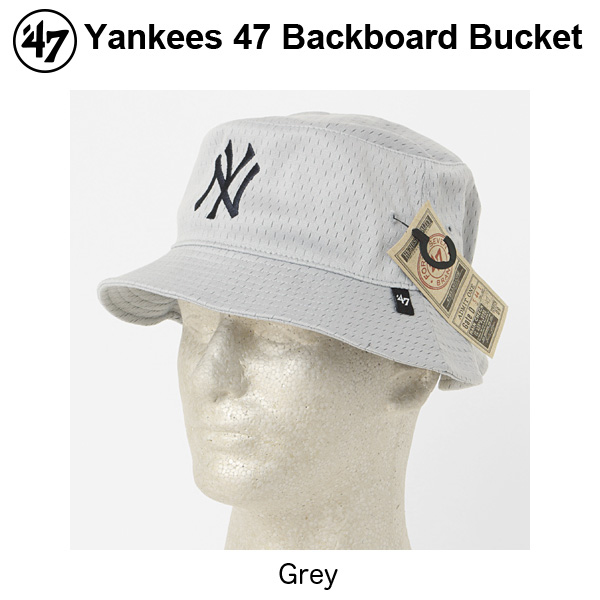 ’47 フォーティーセブン ニューヨーク・ヤンキース ハット ’47バックボード バケット グレー メジャーリーグ 帽子画像