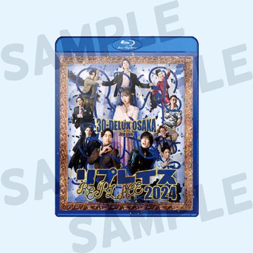  [Blu-ray] 30-DELUX OSAKA『リプレイス 2024』の画像